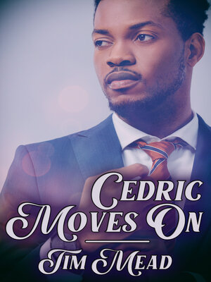 cover image of Cedric Moves On